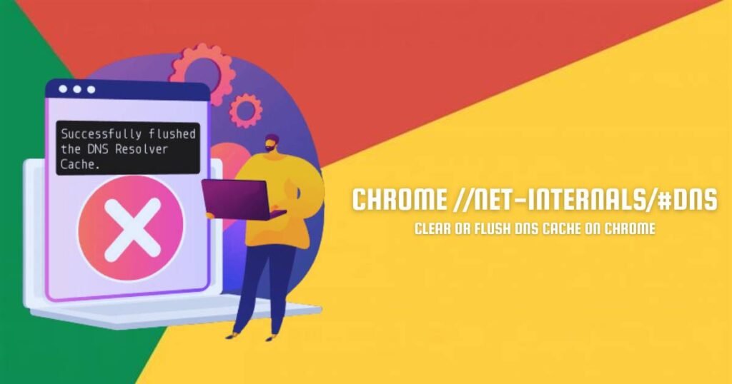 chrome //net-internals/#dns